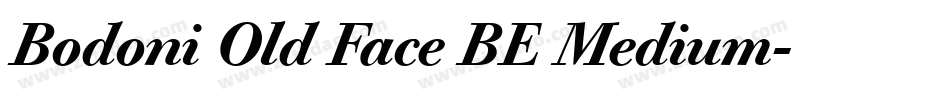 Bodoni Old Face BE Medium字体转换